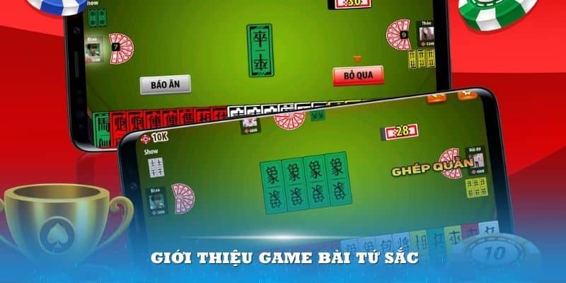 Giới thiệu đôi nét về trò chơi được rất nhiều người ưa chuộng – game bài tứ sắc