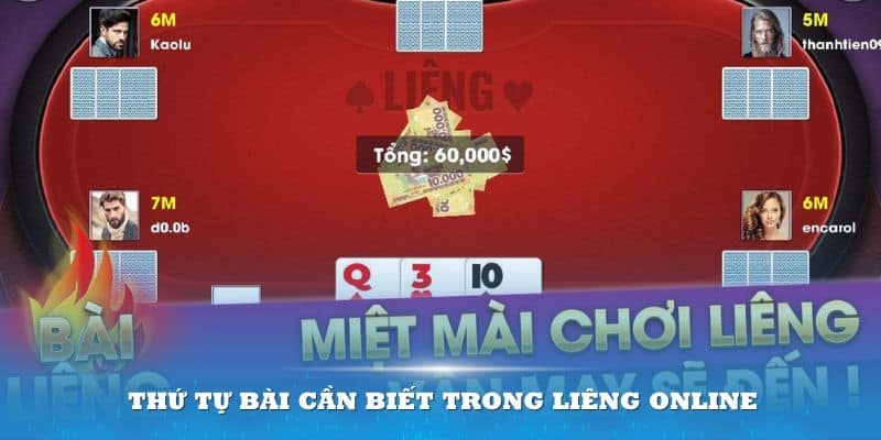 Thứ tự bài cần biết trong Liêng online