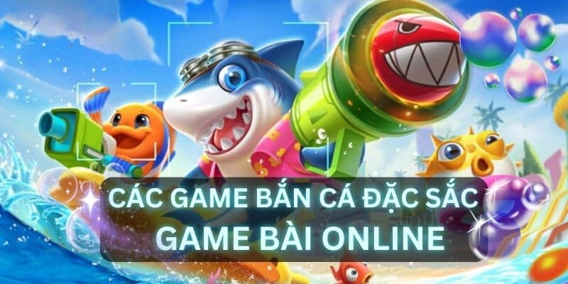 các game bắn cá