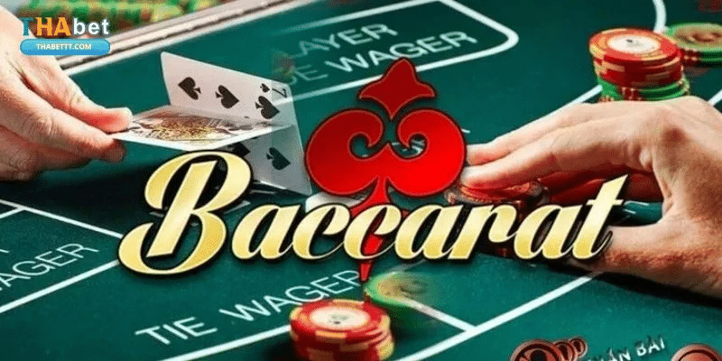 Thắng lớn với hướng dẫn chơi Baccarat dễ hiểu tại THABET